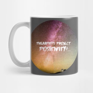 Therapists Project Positivity Mug